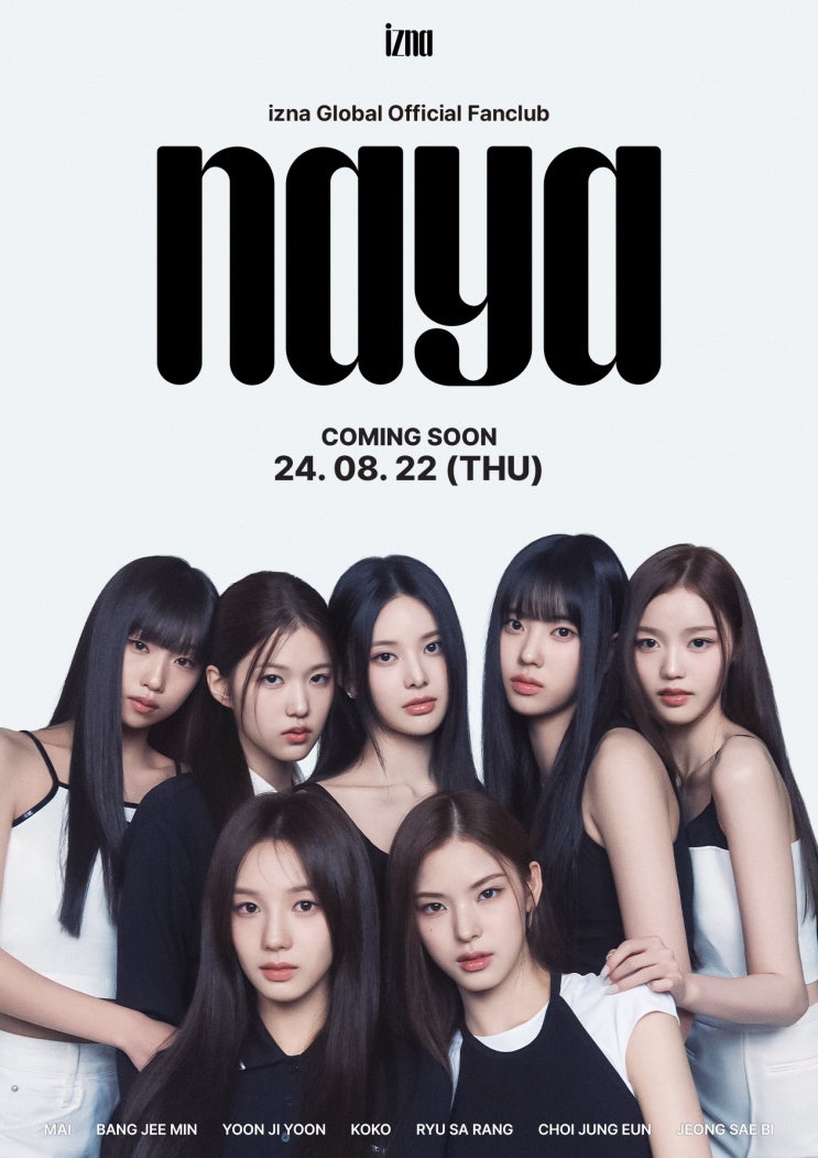  [IZNA] 이즈나 공식 팬클럽 '나야 1기' 모집 공고/ The Recruitment of Izna Global official Fanclub the 1th'Naya'