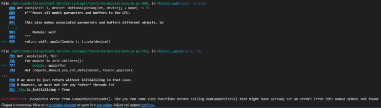  RuntimeError: Unexpected error from cudaGetDeviceCount()