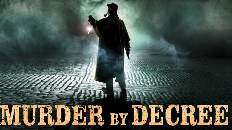  574. 영화 <살인 지령 (murder by decree, 1979)>