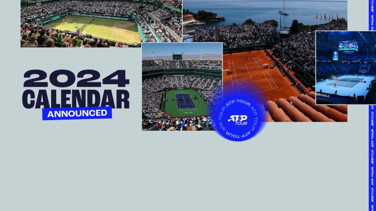 [테니스] 2024년 ATP 투어 일정입니다.(그랜드슬램, 파이널스, 파리 올림픽, ATP 1000 500 250, 랭킹 포인트 방식 변경)