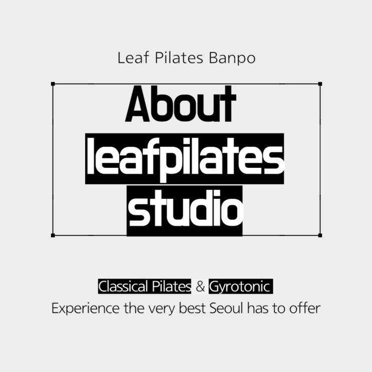 [Pilates in Seoul] About leaf pilates studio /Banpo Branch(ENG)