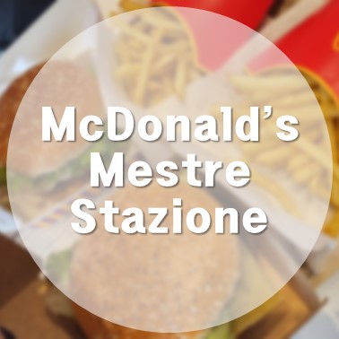 [해외/베네치아] 이탈리아 베니스 메스트레역 맥도날드 McDonald's Mestre Stazione