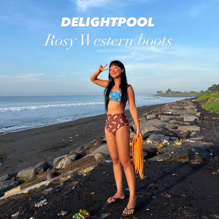 딜라잇풀 DELIGHTPOOL 비키니추천 서핑수영복 rosy western boots BIKINI