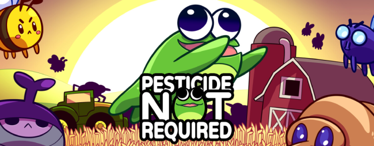 인디 게임 둘 BoardLand, Pesticide Not Required