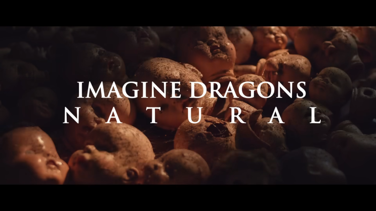 Imagine Dragons : Natural (2018)[가사/해석]