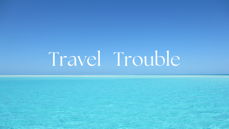  [도봉구 창동 영어 과외] Travel VS Trouble
