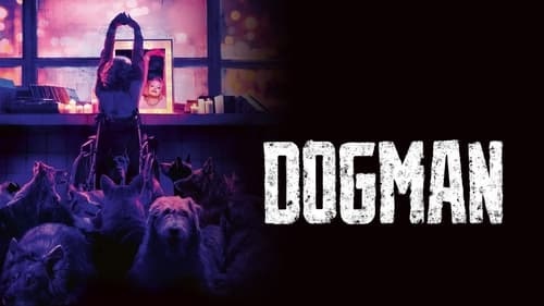  371. 영화 <도그맨 (DOGMAN, 2024)>