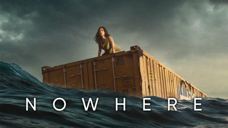  370. 영화 <노웨어 (Nowhere, 2023)>