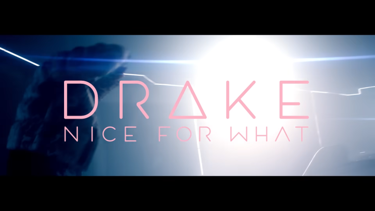 Drake : Nice for What (2018)[가사/해석]