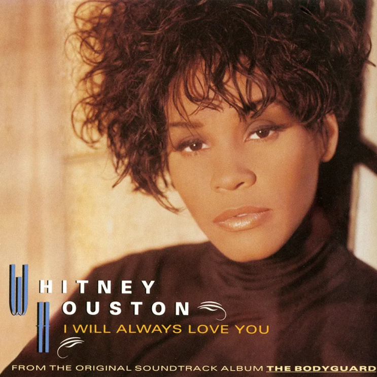  [노래 | 가사 | 해석] I Will Always Love You (1992) | Whitney Houston