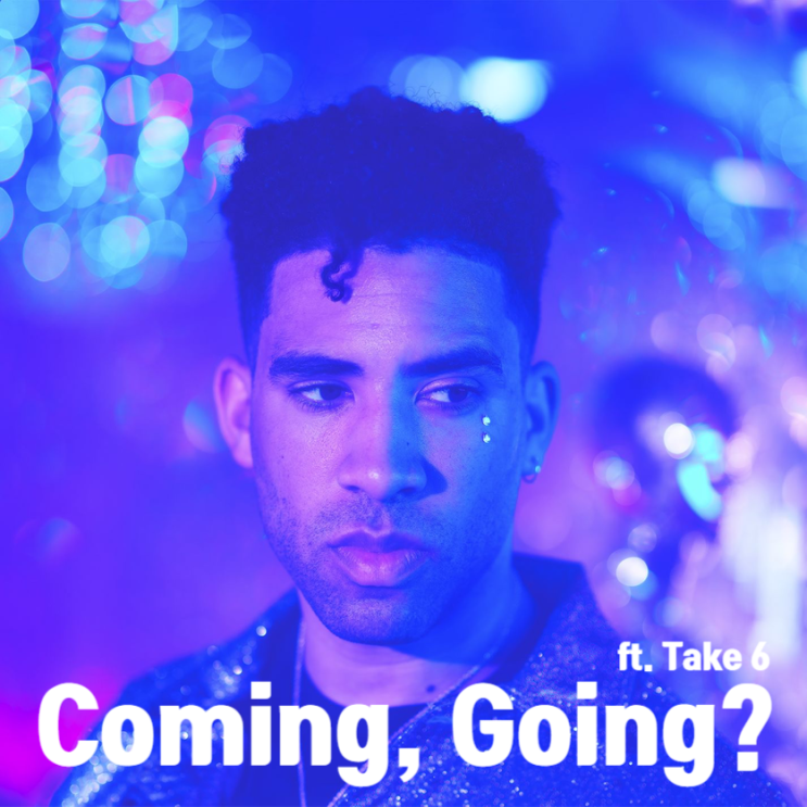 [오는 거지?] Coming, Going? (ft. Take 6) - KYLE 카일 (가사/해석)