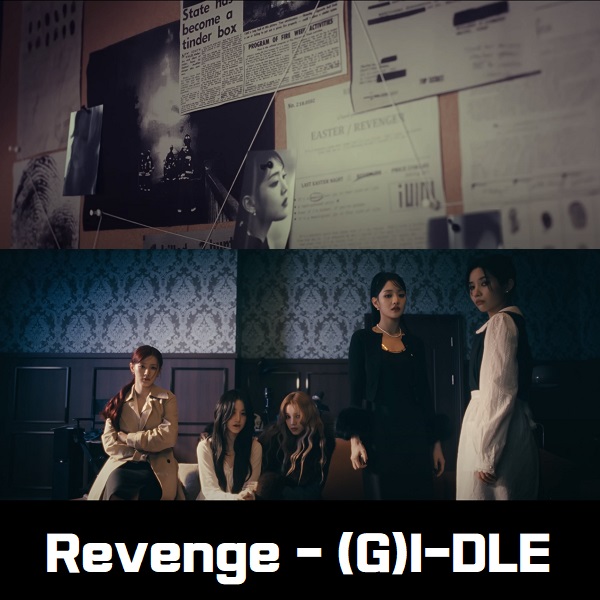 Revenge (여자)아이들 리벤지 뜻 노래 가사 뮤비 곡정보 (G)I-DLE 미연 민니 소연 우기 슈화