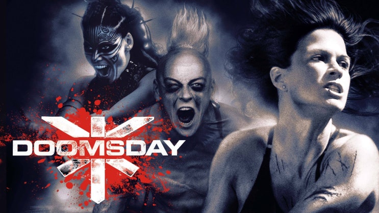  393. 영화 <둠스데이 지구 최후의 날 (Doomsday, 2008)>