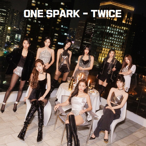 트와이스 ONE SPARK 원 스파크 뜻 노래 가사 뮤비 곡정보 위드 유-스 With YOU-th I GOT YOU 아이 갓 유 트와이스 ONE SPARK 원 스파크 뜻 노래 가사 뮤비 곡정보 위드 유-스 With YOU-th I GOT YOU 아이 갓 유