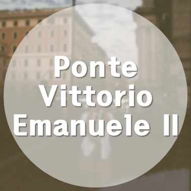 [해외/로마] 비토리오 에마누엘레 2세 다리 Ponte Vittorio Emanuele II