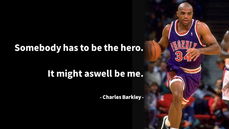 미국 농구 선수(NBA) 찰스 바클리의 자신감과 직설적인 영어 명언 모음