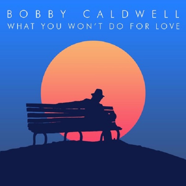 What You Won't Do For Love Bobby Caldwell 빌보드차트 틱톡노래 1위 가사 해석 번역 뮤비 곡정보 바비콜드웰 바비캘드웰 Michael Bolton What You Won't Do For Love Bobby Caldwell 빌보드차트 틱톡노래 1위 가사 해석 번역 뮤비 곡정보 바비콜드웰 바비캘드웰 Michael Bolton