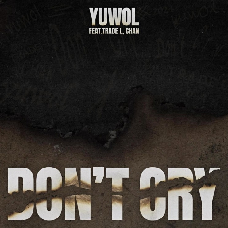 Yuwol - Don’t Cry [노래가사, 노래 듣기, LV]