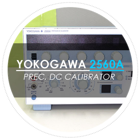 요꼬가와/YOKOGAWA 2560A PRECISION DC CALIBRATOR / 교정기 - 중고계측기렌탈
