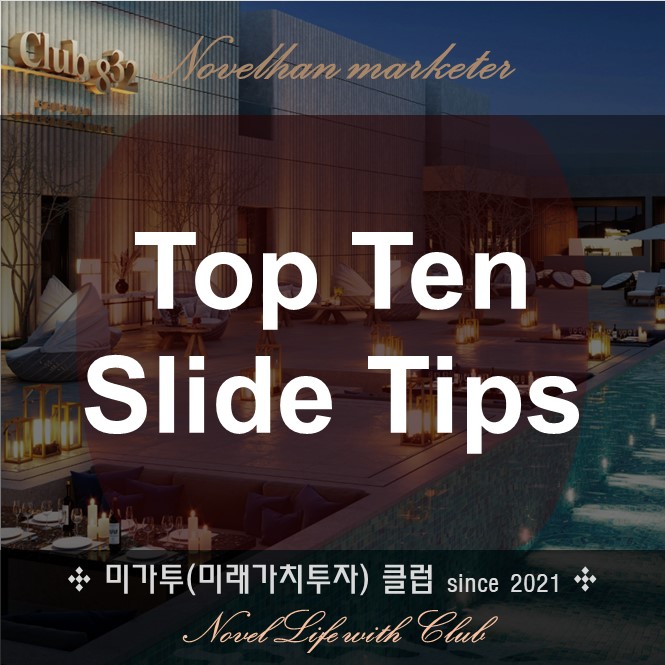  Top Ten Slide Tips
