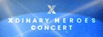 2024 엑스디너리 히어로즈 콘서트 예매 방법 Xdinary Heroes Concert