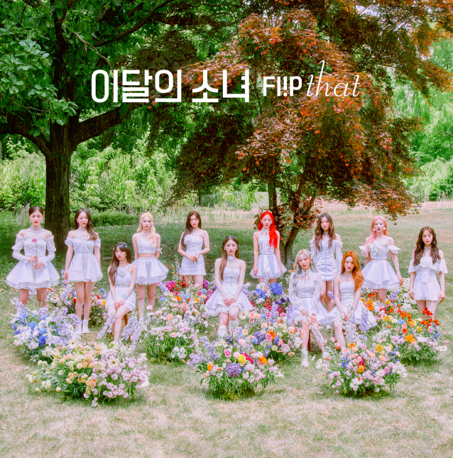  2022년 6월 20일에 발매된 이달의 소녀의 썸머 스페셜 미니 앨범 수록곡 '이달의 소녀-Flip That' 가사&안무 영상