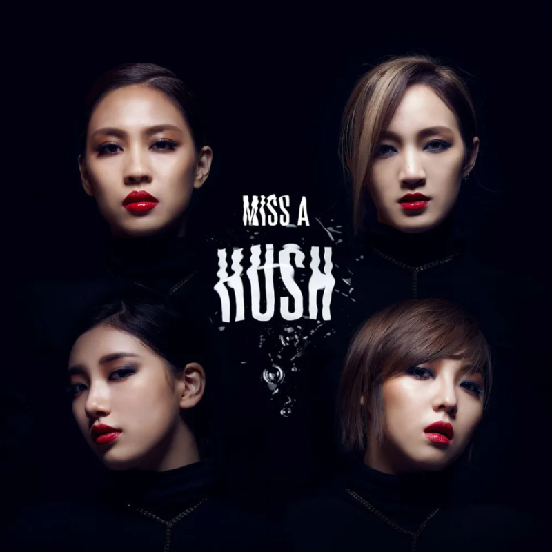 미쓰에이(missA) - Hush(허쉬) / 다른 남자 말고 너