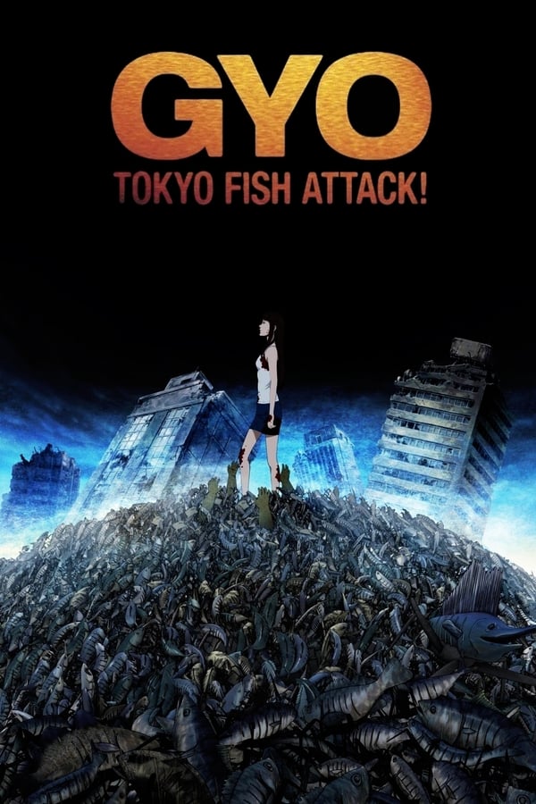  공포의 물고기 / Gyo - Tokyo Fish Attack / 교 - 토쿄 물고기 습격 (2012) BD .. ASS 자막