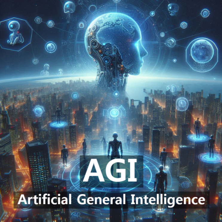  [경제/시사] AGI(Artificial General Intelligence)란? 뜻과 개념, 초지능의 구분, 동향 및 사회적 영향 등