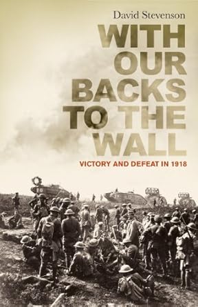  [서평] With Our Backs To the Wall : Defeat and Victory in 1918(연합군의 제1차 세계대전 승리 원인)