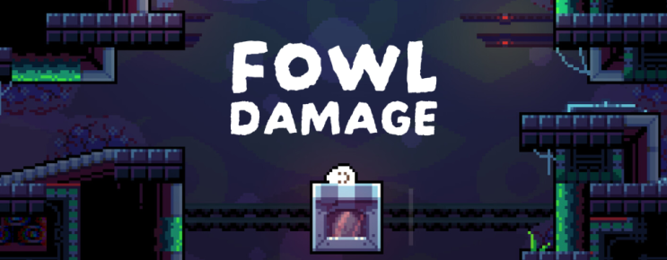 플랫포머 인디 게임 Fowl Damage 플랫포머 인디 게임 Fowl Damage