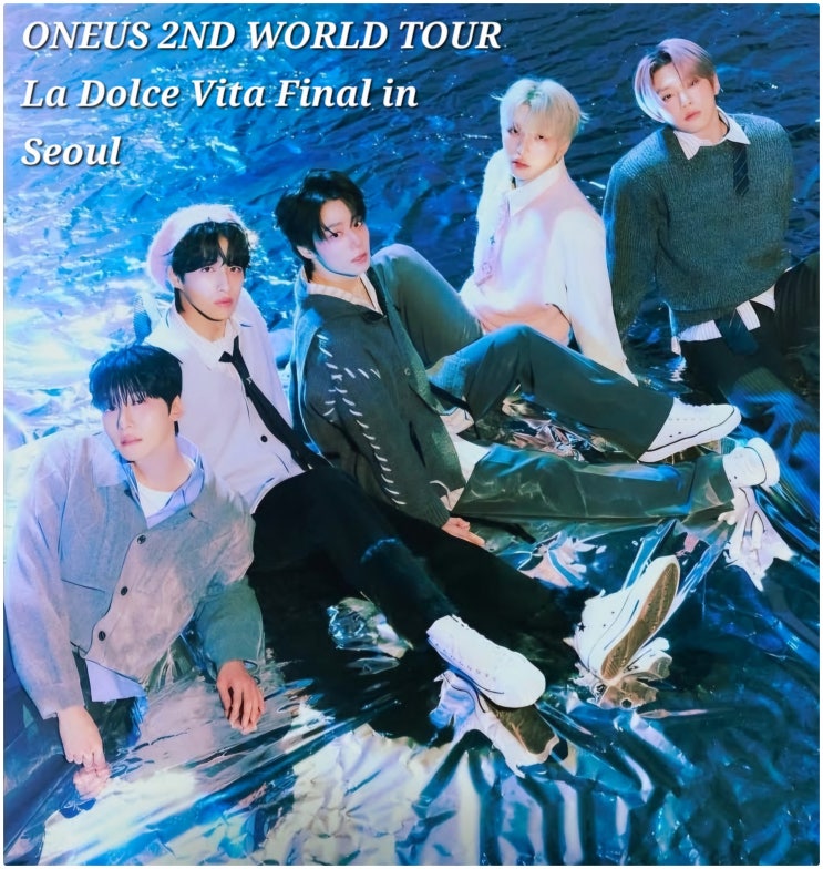 <b>원어스 월드투어</b> <b>콘서트</b> La Dolce Vita Final in Seoul 공연... 
