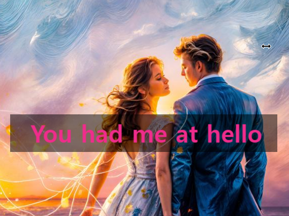 첫눈에 반하다 영어로 You had me at hello 뜻 스크린 영어회화