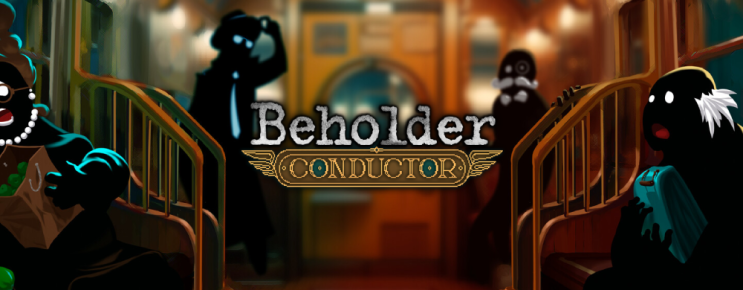 인디 게임 맛보기 Beholder: Conductor 인디 게임 맛보기 Beholder: Conductor