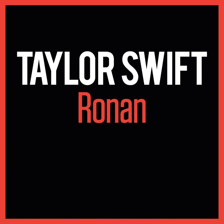  테일러 스위프트 (Taylor Swift) - Ronan 가사/번역