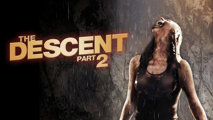  680. 영화 <디센트 Part 2 (The Descent Part 2, 2010)>