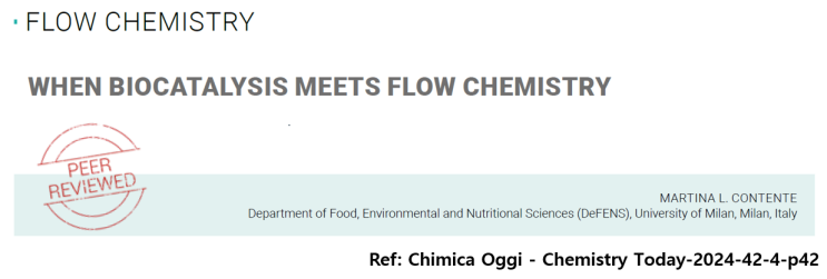 FLOW CHEMISTRY : 바이오 촉매가 유동 화학을 만났을 때
