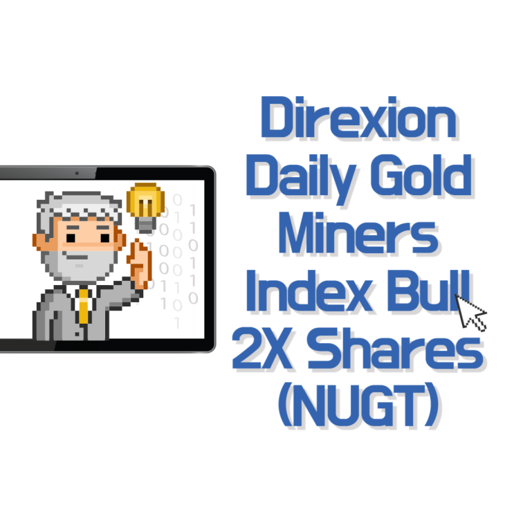 Direxion Daily Gold Miners Index Bull 2X Shares (NUGT)