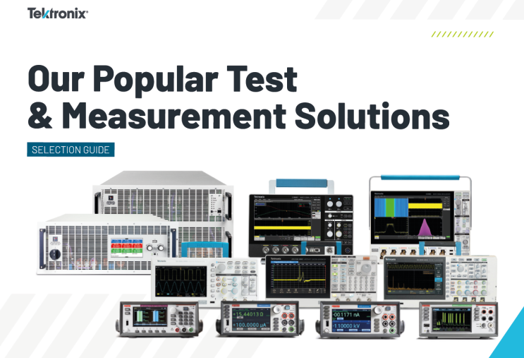  Tektronix Popular Test & Measurement Solution Guide