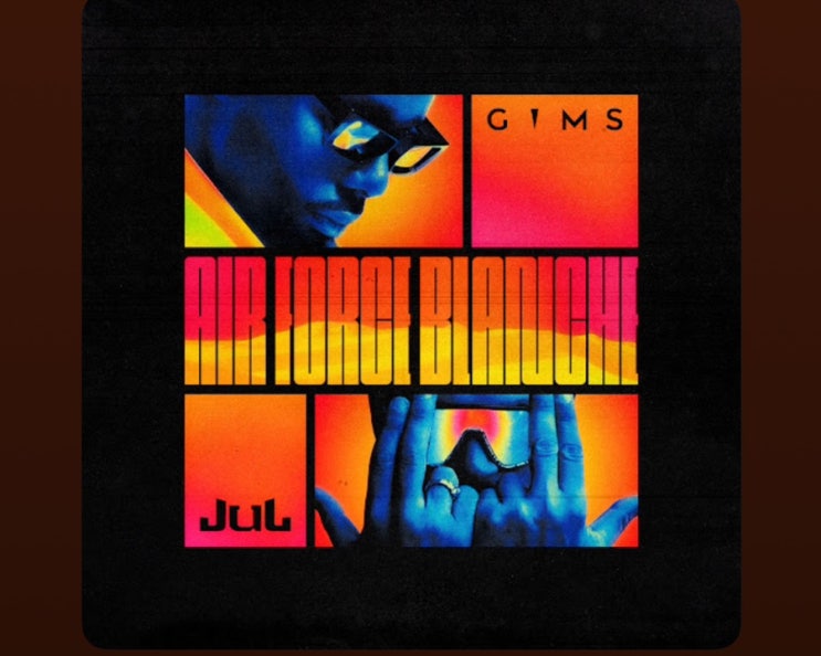  GIMS - Air Force Blanche (feat. JUL)