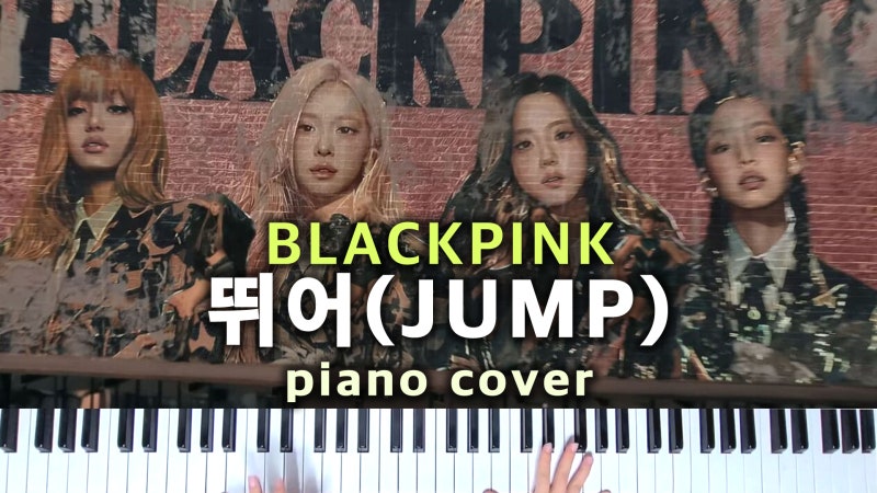BLACKPINK's "Jump" Sheet Music: Guitar, Piano, and A Cappella Arrangements