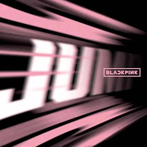 BLACKPINK - JUMP: Lyrics by Part, Song Information, MV
