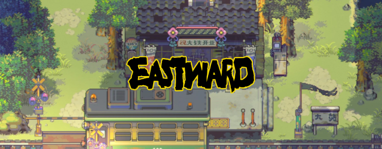  인디 게임 맛보기 Eastward