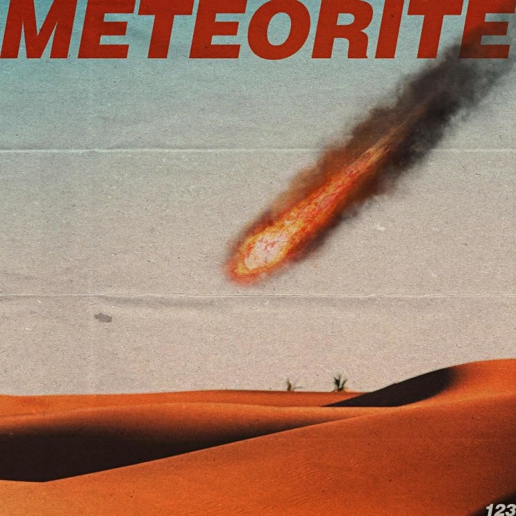  123(일이삼) - Meteorite