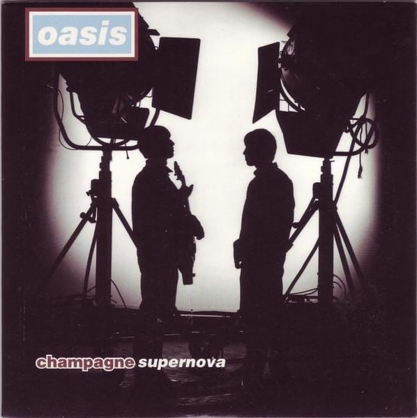  오아시스 (Oasis) - Champagne Supernova 가사/번역