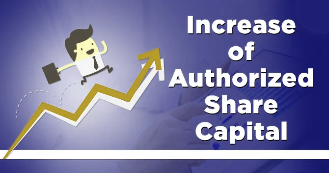 인도 회사의 승인된 자본(Authorized share capital)을 늘리는/증자 방법은 무엇입니까? 인도 회사의 승인된 자본(Authorized share capital)을 늘리는/증자 방법은 무엇입니까?