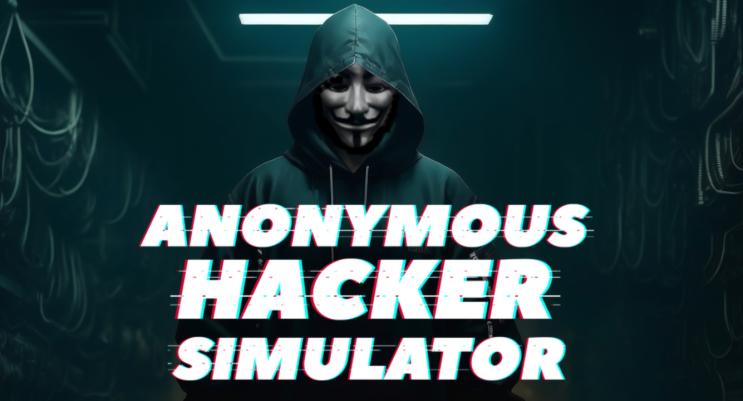  이제 당신을 해커의 세계로 초대합니다 - Anonymous Hacker Simulator
