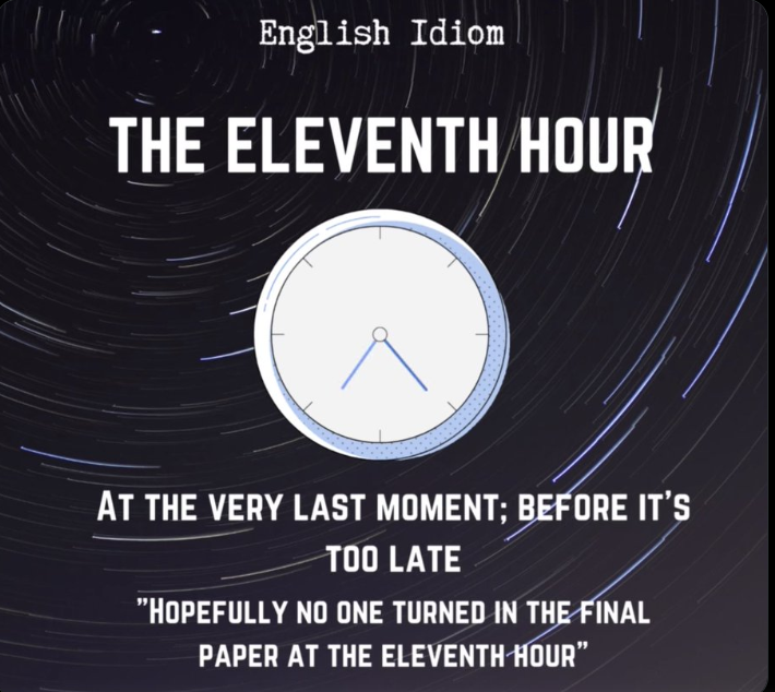  [영어] Eleventh hour를 아시나요?