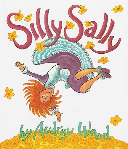 [원서그림책] Silly Sally by Audrey Wood