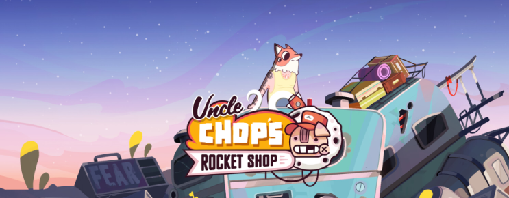인디 게임 맛보기 Uncle Chop's Rocket Shop 인디 게임 맛보기 Uncle Chop's Rocket Shop